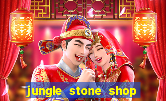 jungle stone shop reclame aqui